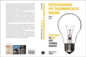 Przewodnik po tajemnicach nauki. Dlaczego to ... - Robert Cave