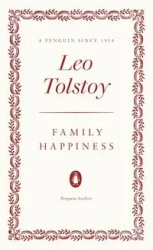 Family Happiness - Leo Tolstoy
