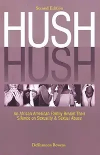Hush Hush - Bowens DeShannon