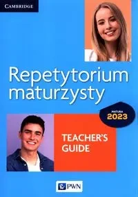 Repetytorium maturzysty Matura 2023 Język angielski Teacher's Guide - Opracowanie zbiorowe