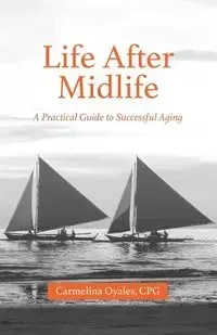 Life After Midlife - Carmelina Oyales CPG