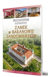 Zamek w Baranowie Sandomierskim - Paweł Przykaza
