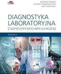 Diagnostyka laboratoryjna z elementami biochemii - praca zbiorowa