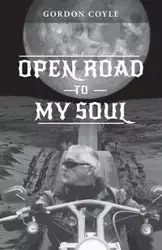 Open Road to my Soul - Gordon Coyle