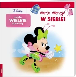 Małe Wielkie Sprawy. Warto wierzyć w siebie! - praca zbiorowa