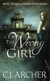 The Wrong Girl - Archer C.J.