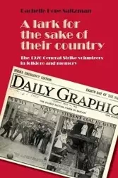 A lark for the sake of their country - Rachelle Saltzman