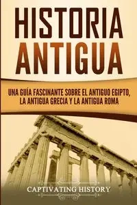 Historia Antigua - History Captivating