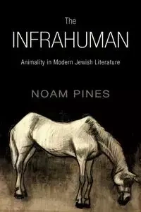 The Infrahuman - Pines Noam