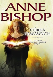 eBook Córka krwawych. Trylogia Czarnych Kamieni tom 1 - Anne Bishop mobi epub