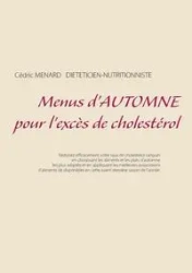 Menus d'automne pour l'excès de cholestérol - Cedric Menard