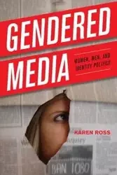 Gendered Media - Ross Karen