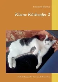 Kleine Küchenfee 2 - Rhiannon Brunner