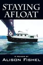 Staying Afloat - Alison Fishel