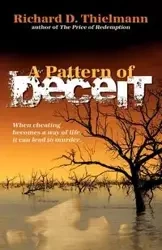 A Pattern of Deceit - Richard D. Thielmann