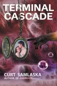 Terminal Cascade - Curt Samlaska