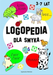 Logopedia dla smyka 3-7 lat - Agnieszka Wileńska