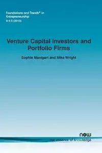 Venture Capital Investors and Portfolio Firms - Sophie Manigart