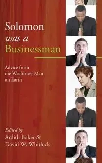 Solomon was a Businessman - Baker Ardith