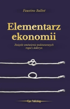 Elementarz ekonomii - Faustino Ballve