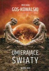 eBook Umierające światy - Michał Gos-Kowalski mobi epub