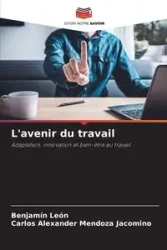 L'avenir du travail - León Benjamín
