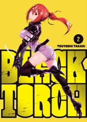 Black Torch. Tom 2 - Tsuyoshi Takaki