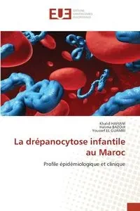 La drépanocytose infantile au Maroc - HAFIANI Khalid