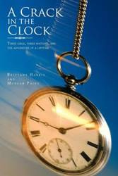 A Crack in the Clock - Harris Brittany