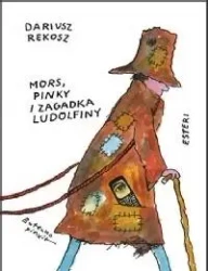 Mors, Pinky i zagadka Ludolfiny - Dariusz Rekosz