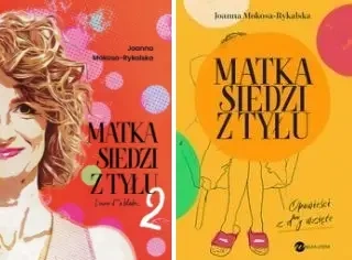Matka siedzi z tyłu Joanna Mokosa-Rykalska - Joanna Mokosa-Rykalska