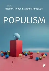 Populism - Huber Robert Alexander