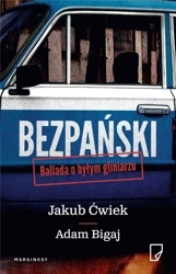 Bezpański. Ballada o byłym gliniarzu - Jakub Ćwiek, Adam Bigaj