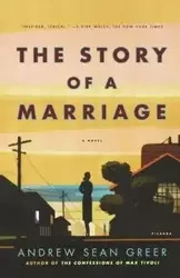 Story of a Marriage - Andrew Sean Greer