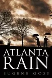 Atlanta Rain - Eugene Goss