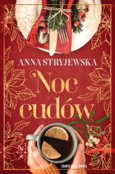 Noc cudów. Z autografem - Anna Stryjewska