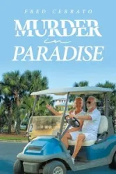 Murder in Paradise - Fred Cerrato