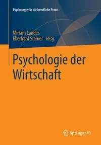Psychologie der Wirtschaft - Landes Miriam