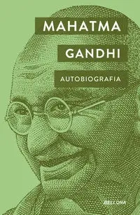 Autobiografia - Mahatma Gandhi