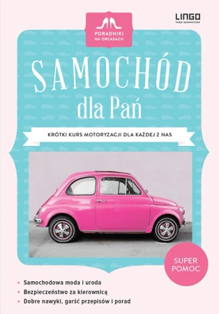 eBook Samochód dla Pań. Krótki kurs motoryzacji dla każdej z nas. Ebook - Urszula Nelken epub mobi