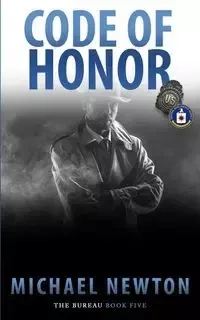 Code Of Honor - Newton Michael