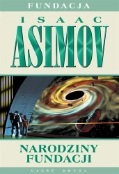Fundacja T.2 Narodziny Fundacji - Isaac Asimov, Maria Kowalska