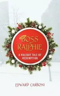 Boss Ralphie - Edward Carboni