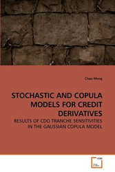 STOCHASTIC AND COPULA MODELS FOR CREDIT DERIVATIVES - Meng Chao