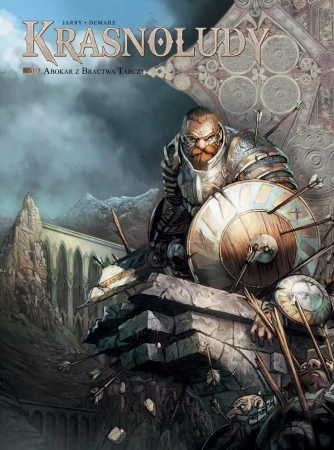 Świat Akwilonu. Krasnoludy T.10 Abokar z Bractwa.. - Nicolas Jarry, Nicolas Demare