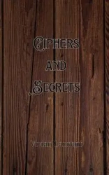 Ciphers and Secrets - Dexter Sullivan