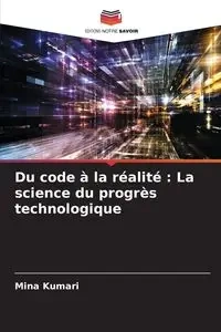 Du code à la réalité - Mina Kumari
