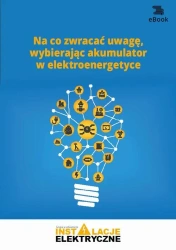 eBook Na co zwracać uwagę, wybierając akumulator w elektroenergetyce - Michał Świerżewski