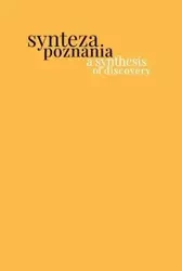 Synteza poznania. Fotograficzny splot historii - Marta Buczkowska, Mateusz Kiszka