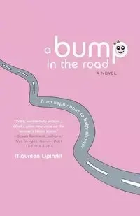 A Bump in the Road - Maureen Lipinski